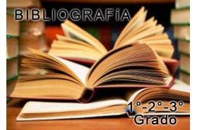 BIBLIOGRAFIA DEL NIVEL PRIMARIO - 1°, 2° Y 3° GRADO (AMBOS TURNOS)