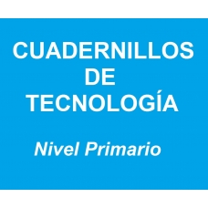 Cuadernillos de Tecnología